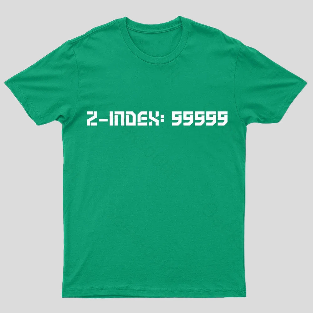 Z-Index 99999 Nerd T-Shirt