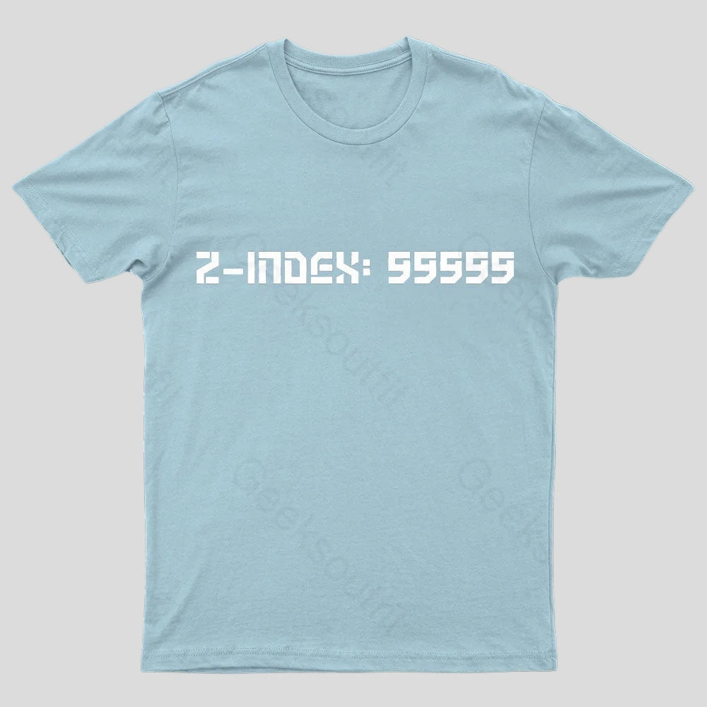 Z-Index 99999 Nerd T-Shirt
