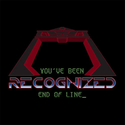 You've Been Recognized - End of line T-Shirt